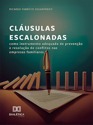 cover image of Cláusulas escalonadas como instrumento adequado de prevenção e resolução de conflitos nas empresas familiares